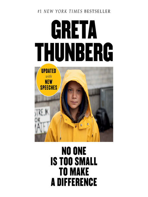 Title details for No One Is Too Small to Make a Difference by Greta Thunberg - Available